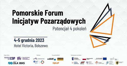 Pomorskie Forum Inicjatyw Pozarządowych 2023. Potencjał 4 pokoleń