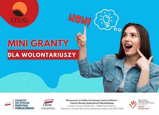 Konkurs MINI GRANTY dla Wolontariuszy Stowarzyszenia EDUQ